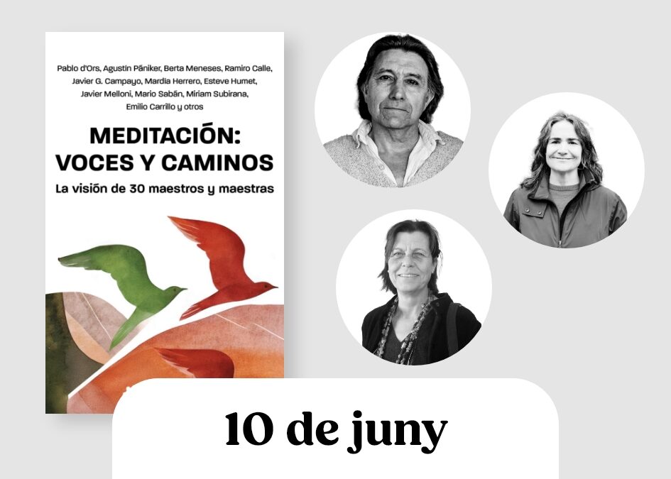 Participa a la presentació i taller de meditació del llibre Meditación: voces y caminos a la Casa del Tíbet.