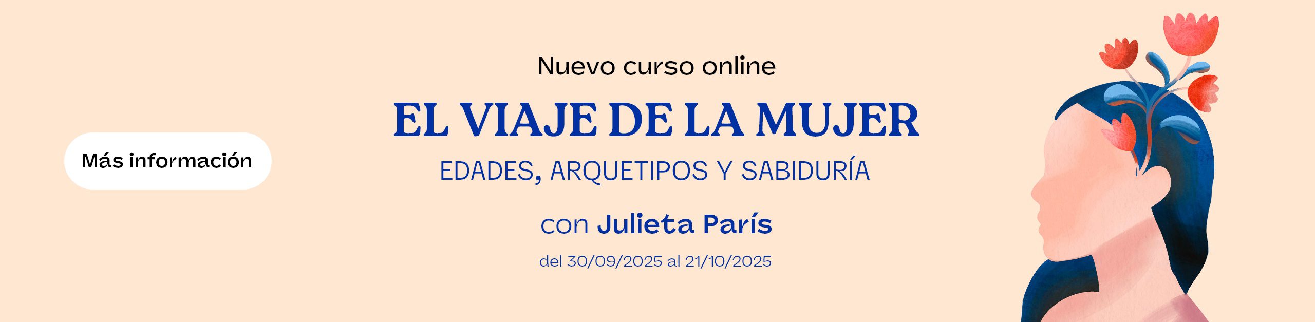 Nuevo curso online El Viaje de la Mujer: EDADES, Arquetipos y Sabiduría con Julieta París